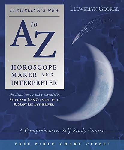 Download Llewellyns New A To Z Horoscope Maker And Interpreter A Comprehensive Self Study Course 