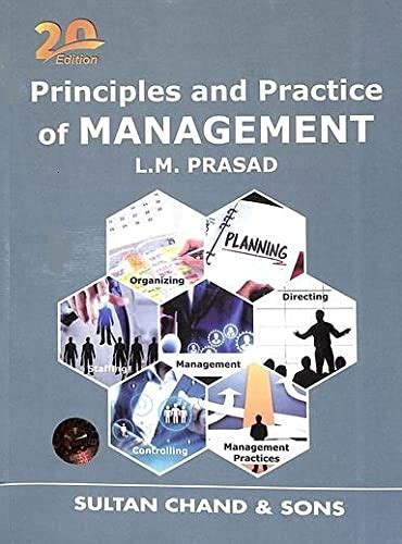 Lm Prasad Principles And Practices Of Management