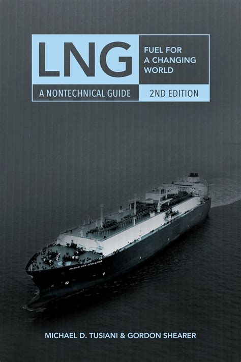 lng fuel for a changing world a nontechnical guid