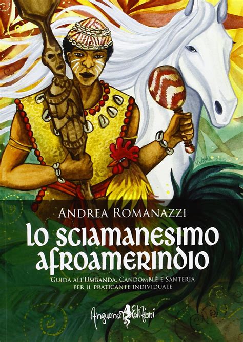 Lo Scimanesimo Afroamerindio