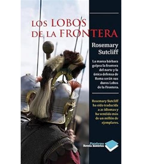 Lobos De La Frontera Los Novela Historica