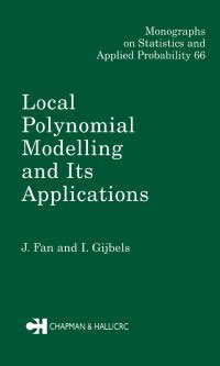 Read Online Local Polynomial Modelling And Its Applications 