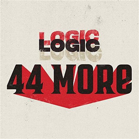 logic-44 more | Lirik Lagu 44 More Logic Terbaru 2024