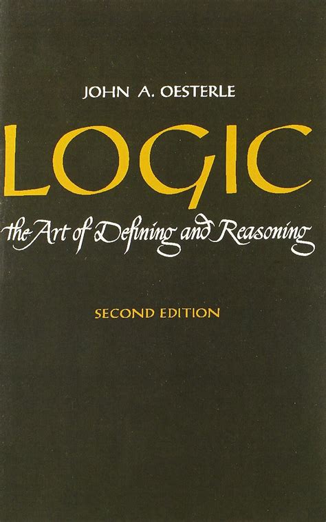 Read Logic The Art Of Defining And Reasoning 2Nd 