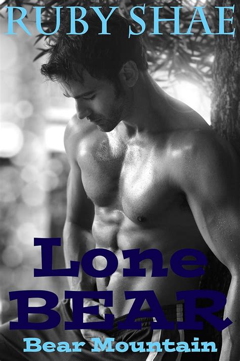 Read Online Lone Bear Mountain 1 Ruby Shae 
