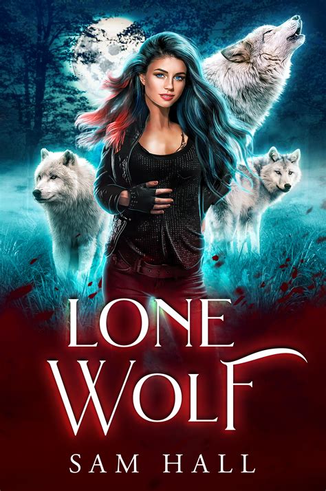 Read Online Lone Wolf A Novel Starbt 