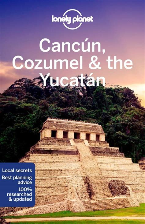 Download Lonely Planet Cancun Cozumel The Yucatan Travel Guide 