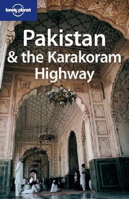 Full Download Lonely Planet Pakistan And The Karakoram Highway 