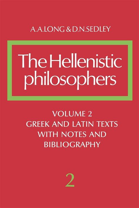 Long Sedley Hellenistic Philosophers Volume 1