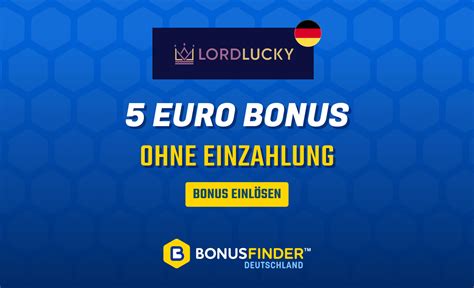 lord lucky bonus ohne einzahlung Top 10 Deutsche Online Casino