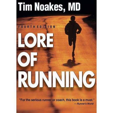 Read Online Lore Running 4Th Timothy Noakes 