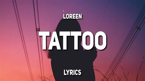 Loreen Tattoo Lyrics