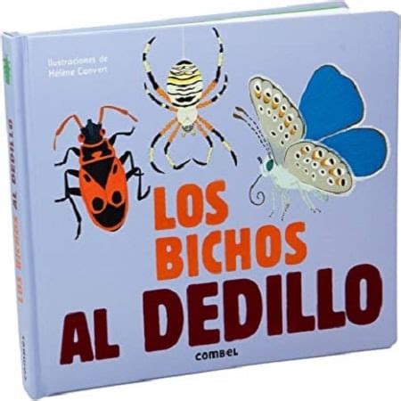 los bichos al dedillo