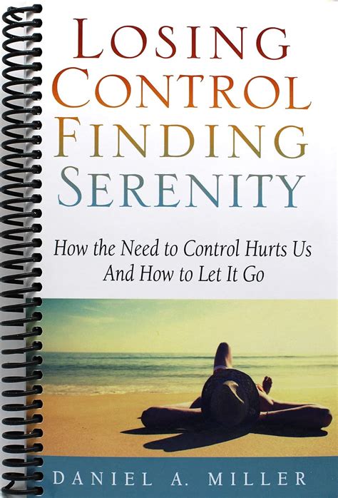 Losing Control Finding Serenity