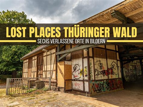 Lost Places Thüringen