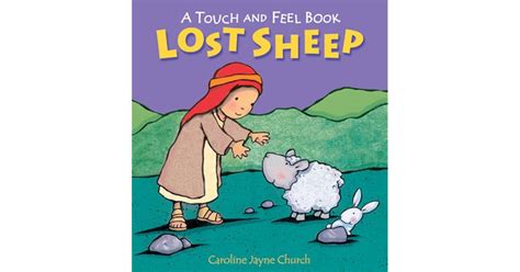 Lost Sheep: A Touch And Feel Book