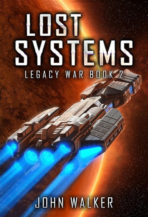Lost Systems: Legacy War Book 2