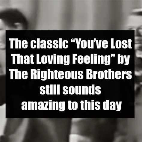 Lost That Loving Feeling