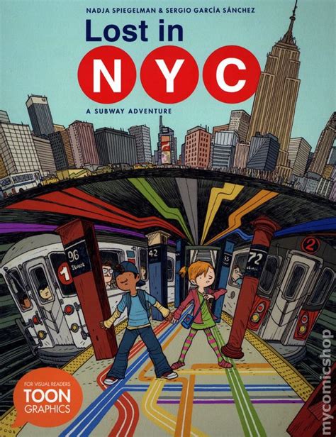 Read Online Lost In Nyc A Subway Adventure A Toon Graphic Toon Graphics 