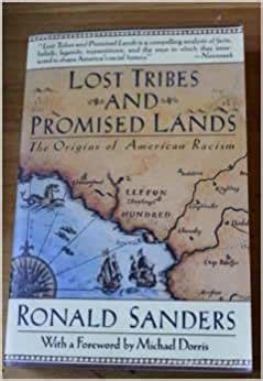 Read Online Lost Tribes And Promised Lands Ronald Sanders 