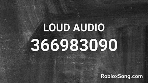 Loud Roblox Sound Ids