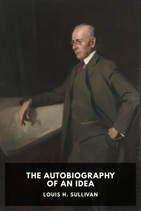 louis sullivan autobiography