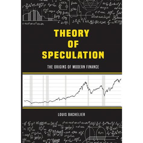 Full Download Louis Bacheliers Theory Of Speculation The Origins Of Modern Finance 