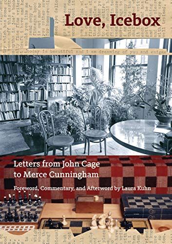 love icebox letters from john cage to merce cunni
