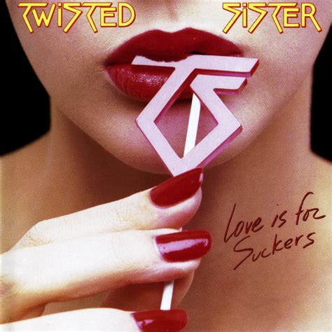 love is suckers twisted sister перевод