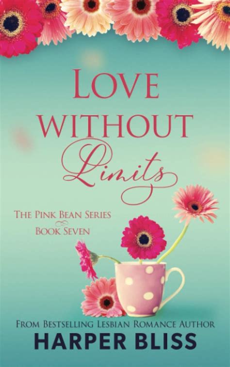Love Without Limits ( Pink Bean Series Book 7)