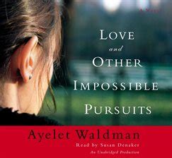 Full Download Love And Other Impossible Pursuits Ayelet Waldman 