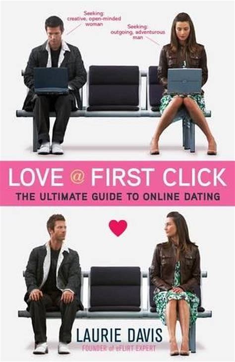 Download Love At First Click The Ultimate Guide To Online Dating 