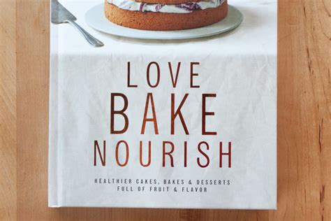 Read Online Love Bake Nourish 