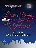 Download Love Stories That Touched My Heart Ravinder Singh 