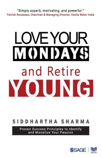 Read Love Your Mondays And Retire Young 