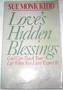 Download Loves Hidden Blessings God Can Touch Your Life When You Least Expect It 