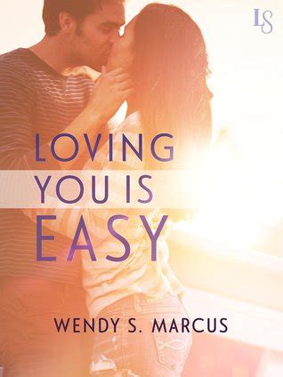 Download Loving You Is Easy 1 Wendy S Marcus 
