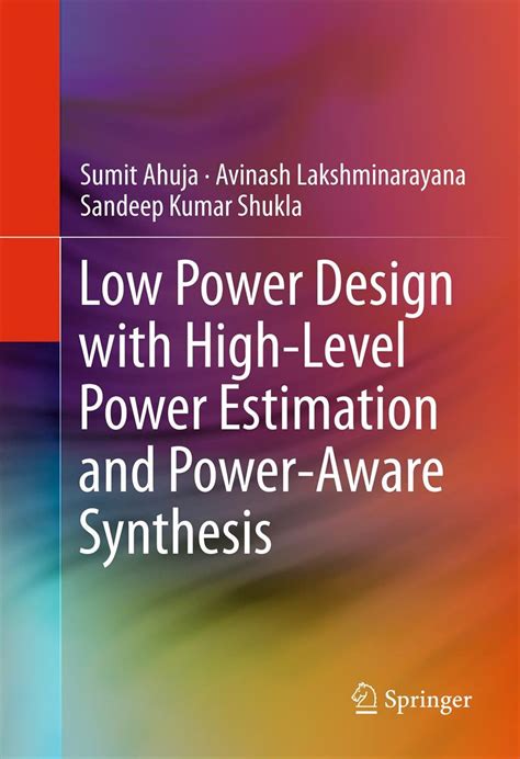 Read Online Low Power Design With High Level Power Estimation And Power Aware Synthesis 