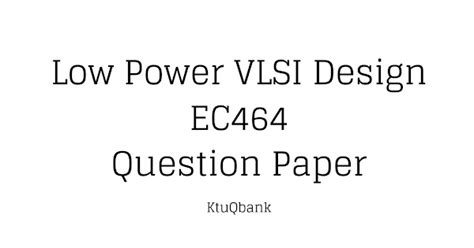 Full Download Low Power Vlsi Design Question Paper 