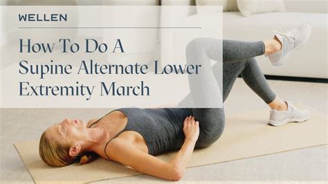 Lower Extremity Exercises Supine