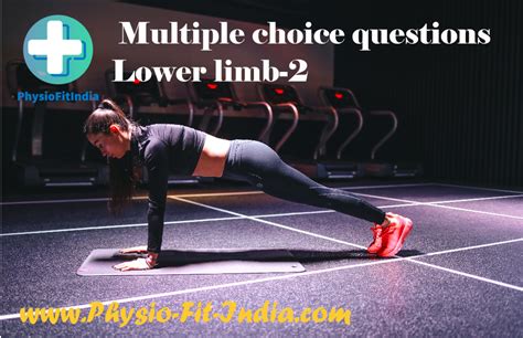 Lower Limb Multiple Choice Questions