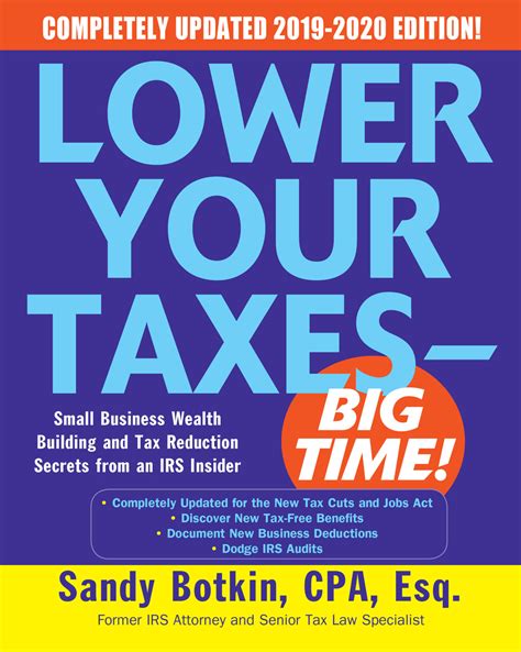 Read Online Lower Your Taxes Big Time 2017 2018 Edition Wealth Building Tax Reduction Secrets From An Irs Insider Lower Your Taxes Big Time 
