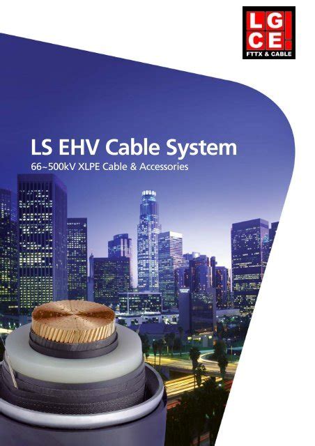 Ls Ehv Cable System Lgce Quics Fttx Cable