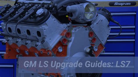 ls7 engine upgrade guide expert advice for ls7 mods to