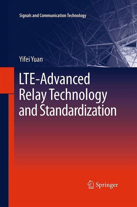 Download Lte Advanced Relay Technology And Standardization 
