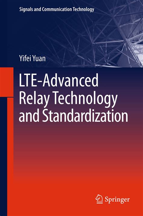 Download Lte Advanced Relay Technology And Standardization 