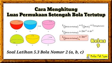 LUAS PERMUKAAN SETENGAH BOLA - cara mencari luas permukaan SETENGAH BOLA