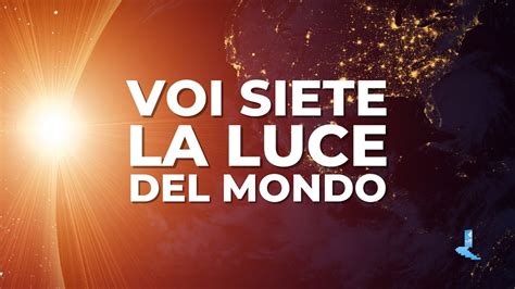 Luce Del Mondo 