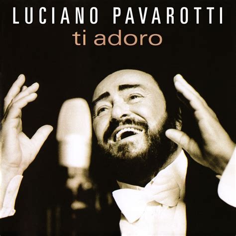 luciano pavarotti ti adoro album