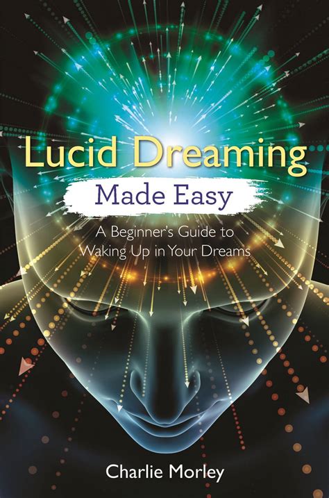 Download Lucid Dreaming For Beginners Basic Techniques On Controlling And Understanding Your Dreams Field Of Dreams 